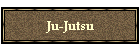 Ju-Jutsu